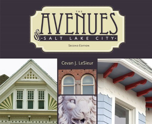 Featured image for “Archives Month: Avenues of Salt Lake City”