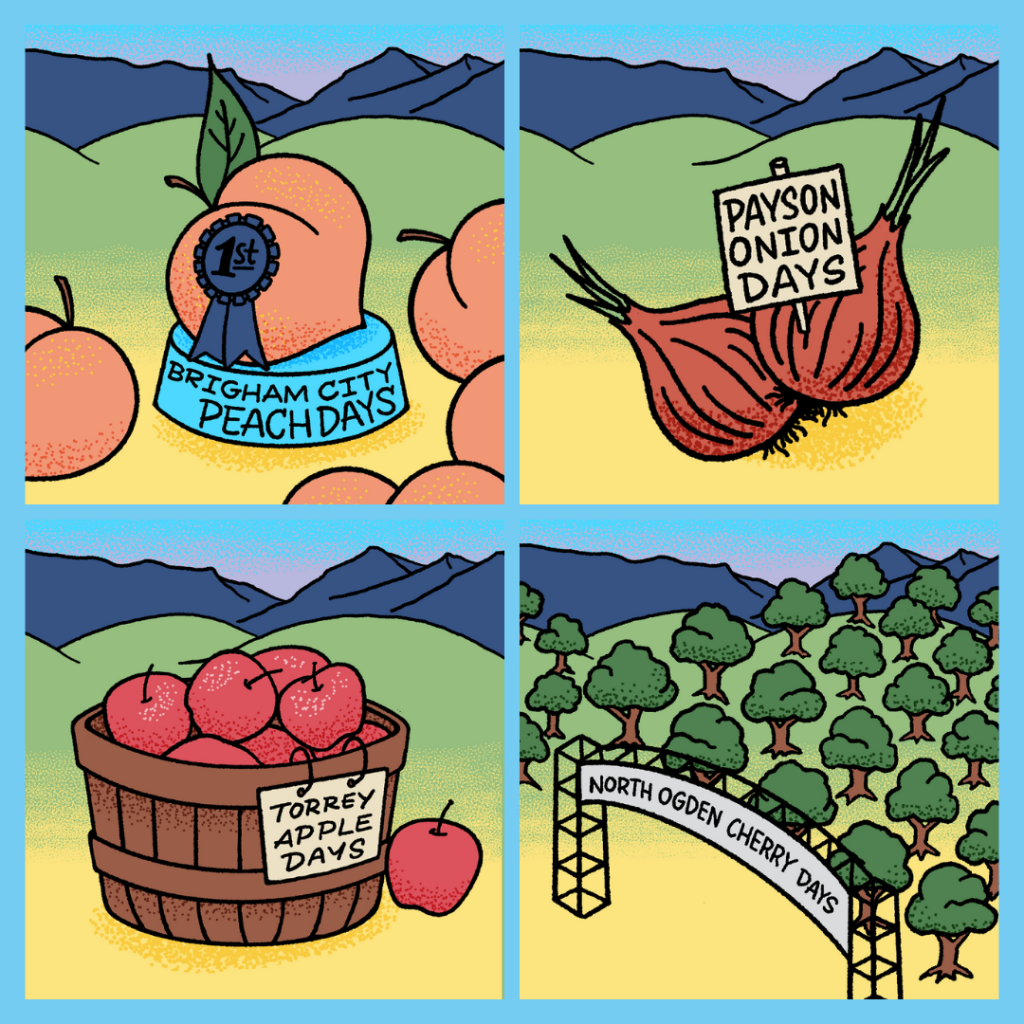 Graphic showing Brigham City Peach Days, Payson Onion Days, Torrey Apple Days and North Ogden Cherry Days