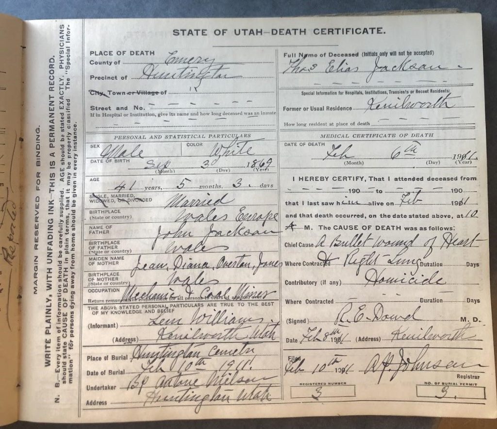 Pictured is a death certificate from the Huntington City Register of Deaths for Thomas Elias Jackson. Date of death February 6, 1911, showing the chief cause of death as “a bullet wound of heart”.