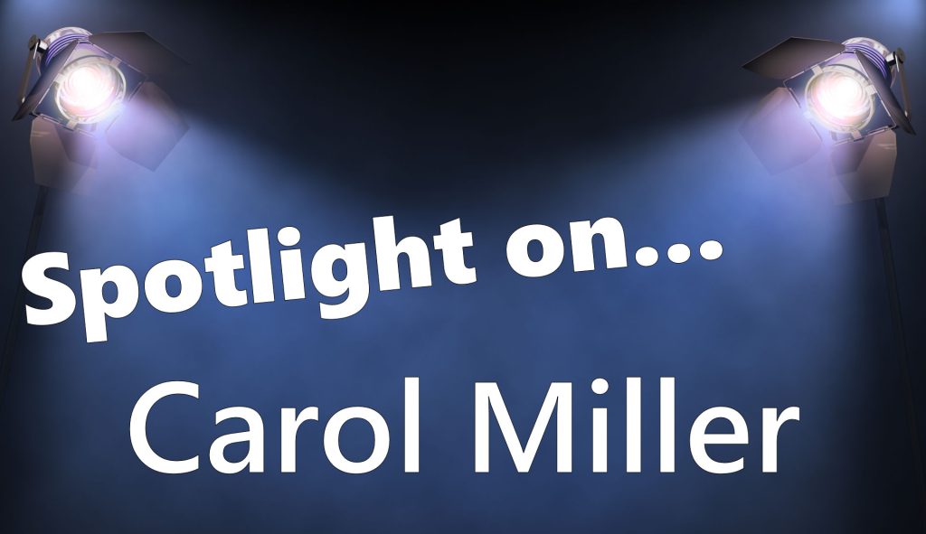 Spotlight heading image for Carol Miller spotlight blog post